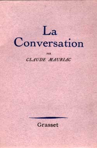 Knjiga La conversation Claude Mauriac