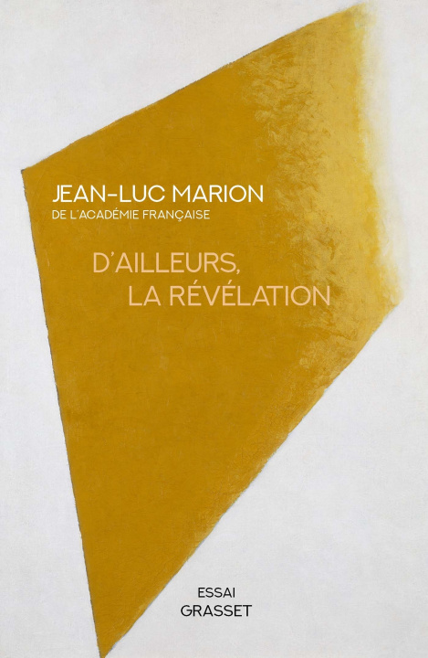 Kniha D'ailleurs, la révélation Jean-Luc Marion