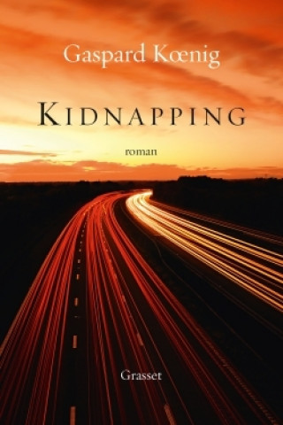 Book Kidnapping Gaspard Koenig