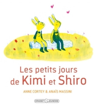Libro Les petits jours de Kimi et Shiro Anne Cortey