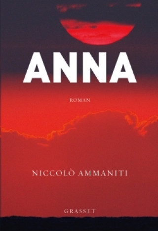 Kniha Anna Niccolo Ammaniti