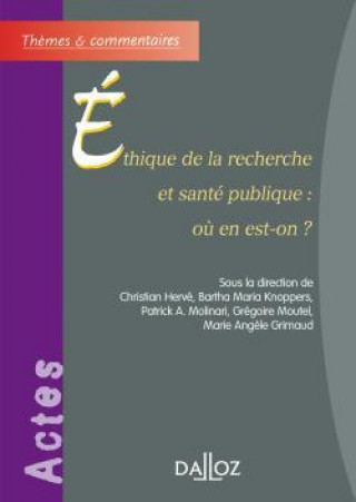 Книга Éthique de la recherche et santé publique : où en est-on ? Christian Hervé