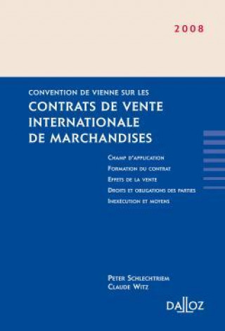 Kniha Contrats de vente internationale de marchandises - Convention de Vienne Peter Schlechtriem