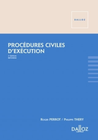 Kniha Procédures civiles d'exécution. 3e éd. Roger Perrot