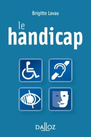 Könyv Le handicap Brigitte Lavau
