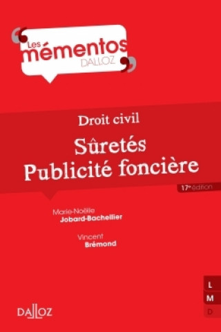 Carte Droit civil. Sûretés, publicité foncière. 17e éd. Marie-Noëlle Jobard-Bachellier