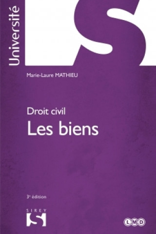 Könyv Droit civil. Les biens. 3e éd. Marie-Laure Mathieu
