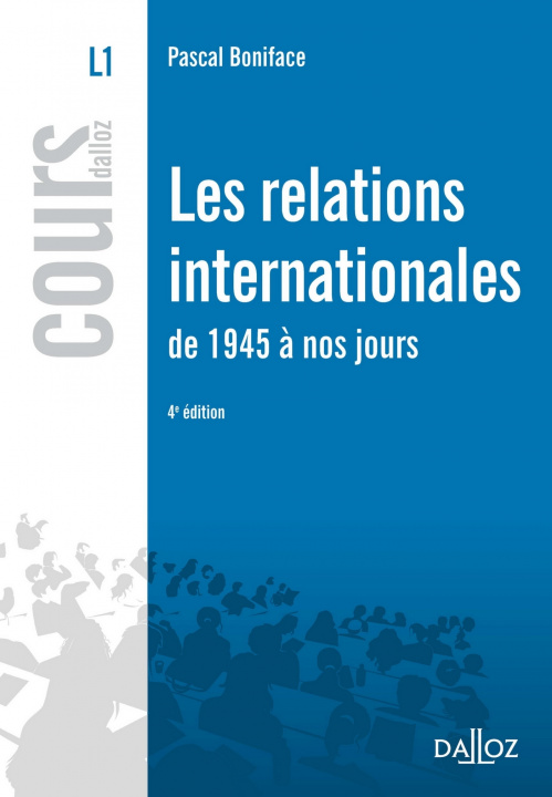 Carte Les relations internationales de 1945 à nos jours. 4e éd. Pascal Boniface