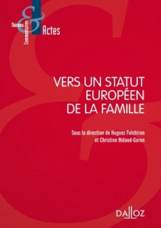 Kniha Vers un statut européen de la famille Hugues Fulchiron