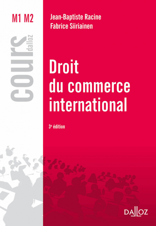 Könyv Droit du commerce international. 3e éd. Jean-Baptiste Racine
