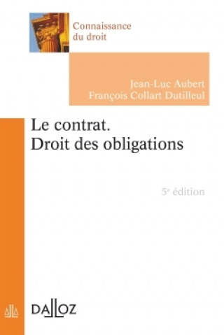 Книга Le contrat. Droit des obligations. 5e éd. Jean-Luc Aubert