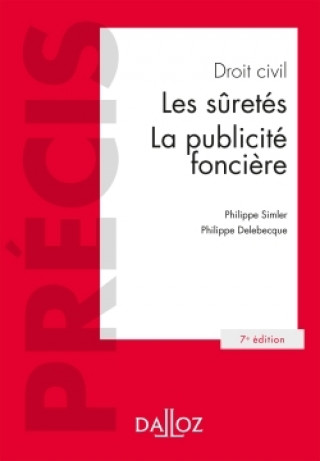 Kniha Droit civil. 7e éd. - Les sûretés, la publicité foncière Philippe Simler