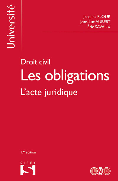 Carte Droit civil - Les obligations 17ed - Tome 1 L'acte juridique Jacques Flour