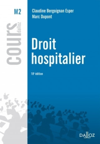 Kniha Droit hospitalier - 10e ed. Claudine Bergoignan-Esper