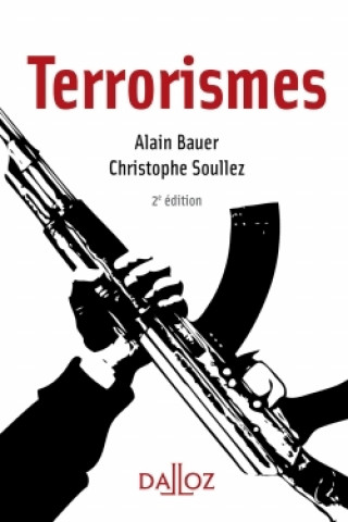 Könyv Terrorismes. 2e éd. Alain Bauer