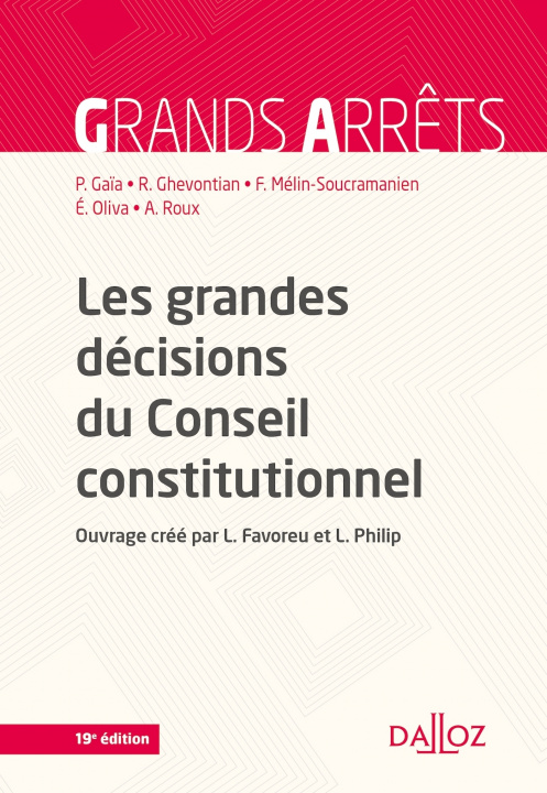 Книга Les grandes décisions du Conseil constitutionnel. 19e éd. Patrick Gaïa