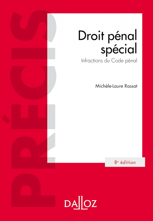 Knjiga Droit pénal spécial. 8e éd. - Infractions du Code pénal Michèle-Laure Rassat