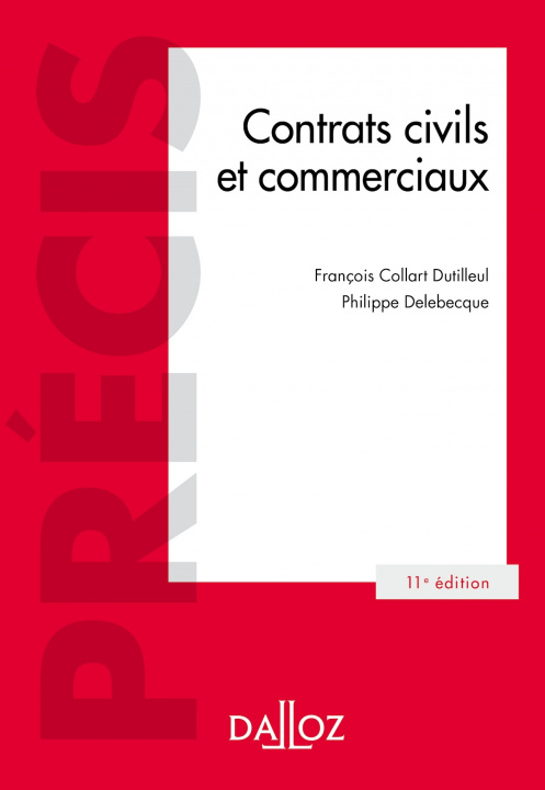 Könyv Contrats civils et commerciaux. 11e éd. François Collart Dutilleul