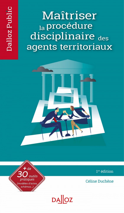 Knjiga Maîtriser la procédure disciplinaire des agents territoriaux Céline Duchêne
