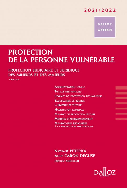 Könyv Protection de la personne vulnérable 2021/2022. 5e éd. - Protection judiciaire et juridique des mine Nathalie Peterka