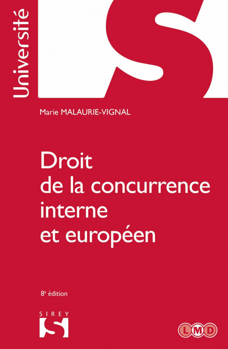 Carte Droit de la concurrence interne et européen. 8e éd. Marie Malaurie-Vignal