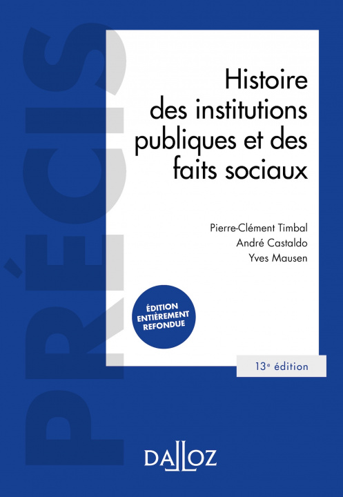 Kniha Histoire des institutions publiques et des faits sociaux. 13e éd. Pierre-Clément Timbal