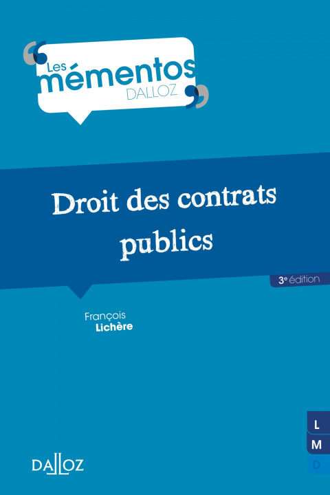 Könyv Droit des contrats publics. 3e éd. François Lichère