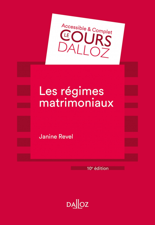 Carte Les régimes matrimoniaux. 10e éd. Janine Revel
