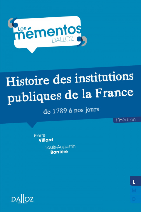 Könyv Histoire des institutions publiques de la France de 1789 à nos jours. 11e éd. Pierre Villard