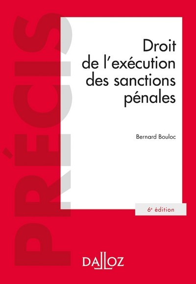 Carte Droit de l'exécution des sanctions pénales. 6e éd. Bernard Bouloc