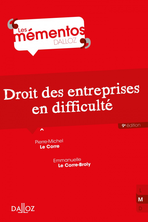 Kniha Droit des entreprises en difficulté. 9e éd. Pierre-Michel Le Corre