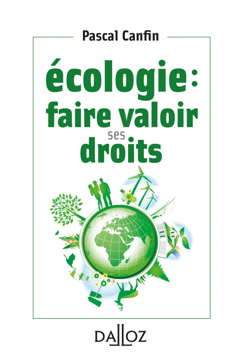 Kniha Écologie : faire valoir ses droits Pascal Canfin
