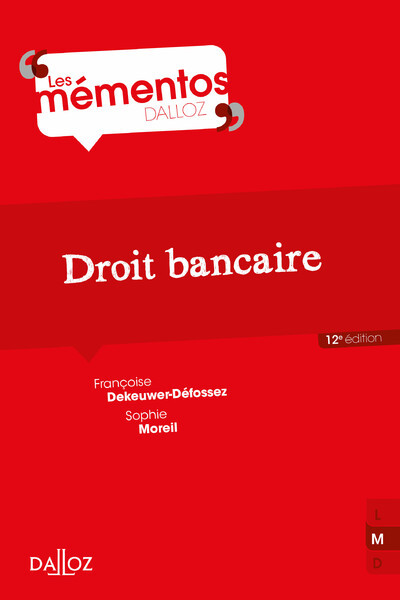 Könyv Droit bancaire 12ed Françoise Dekeuwer-Défossez