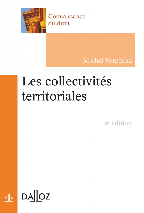 Carte Les collectivités territoriales. 6e éd. Michel Verpeaux