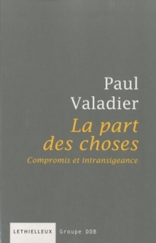 Knjiga La part des choses 