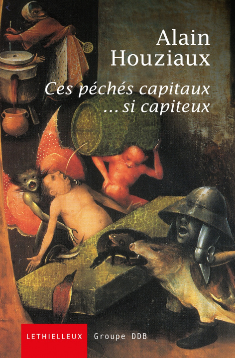 Libro Ces péchés capitaux... si capiteux Alain Houziaux