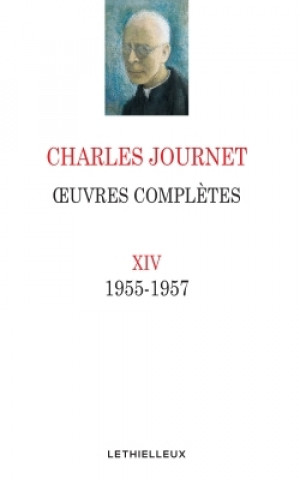 Könyv Oeuvres complètes Volume XIV Charles Journet