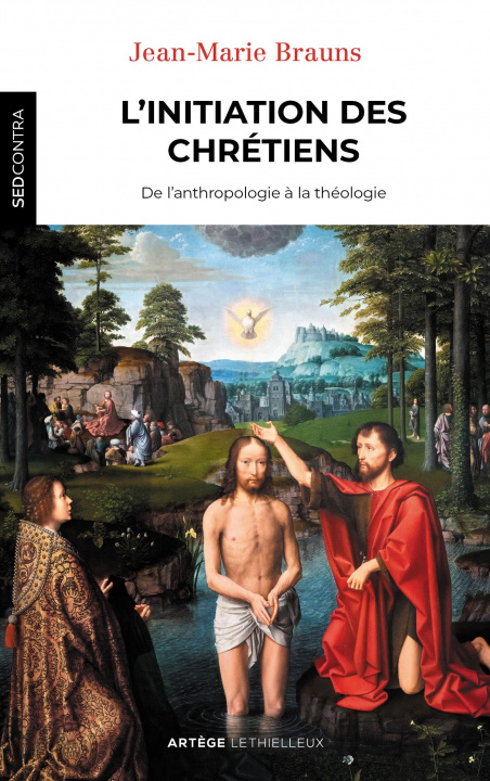 Kniha L'initiation des chrétiens Père Jean-Marie Brauns