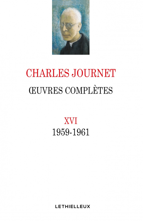 Könyv Oeuvres complètes XVI Charles Journet