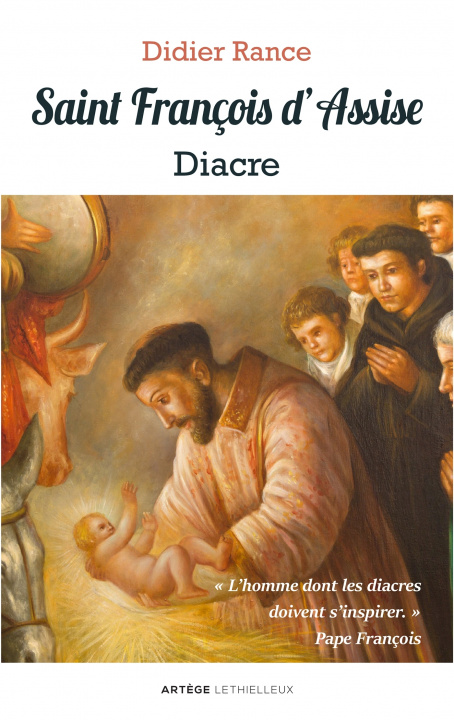 Buch Saint François d'Assise, diacre Didier Rance