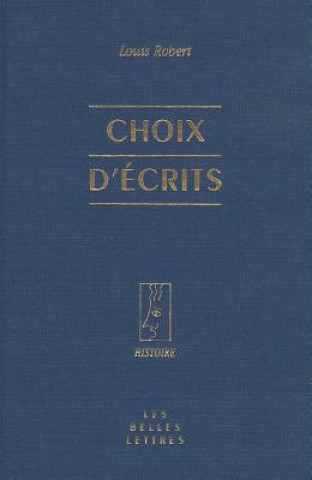 Kniha Choix d'écrits Louis Robert
