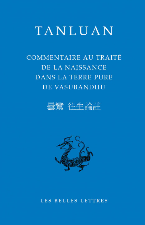Kniha Commentaire au Traité de la naissance dans la Terre pure de Vasubandhu Tanluan
