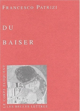 Knjiga Du Baiser Francesco Patrizi