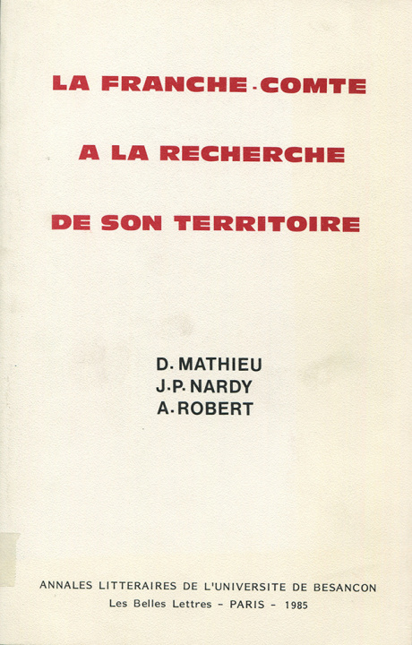 Knjiga La Franche-Comté à la recherche de son territoire Robert