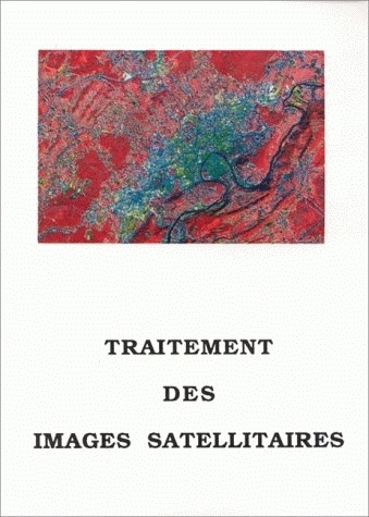 Книга Traitement des images satellitaires 