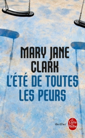 Knjiga L'Été de toutes les peurs Mary Jane Clark
