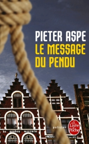 Knjiga Le Message du pendu Pieter Aspe