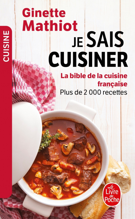 Knjiga Je sais cuisiner Ginette Mathiot
