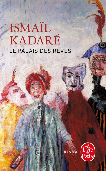 Kniha Le Palais des rêves Ismail Kadaré
