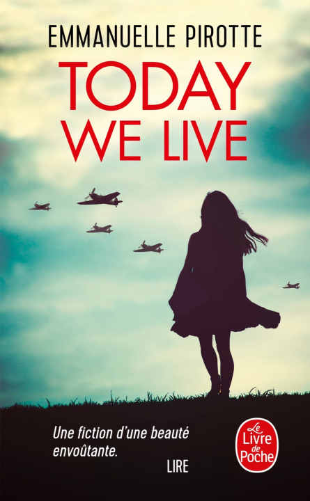 Książka Today we live Emmanuelle Pirotte